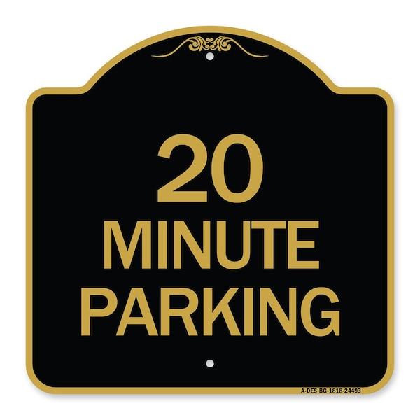 Signmission Designer Series Sign-20 Minute Parking, Black & Gold Aluminum Sign, 18" x 18", BG-1818-24493 A-DES-BG-1818-24493 - main